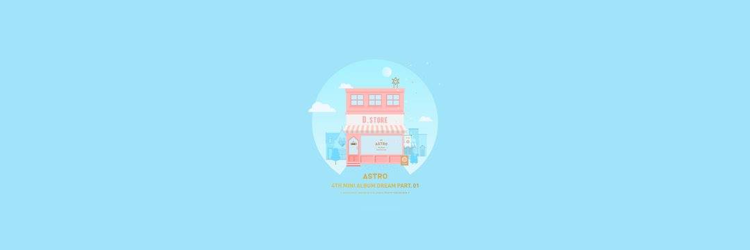 [K-POP] ASTRO 4th Mini Album DREAM Part.1 "D.Store" Official TEASER