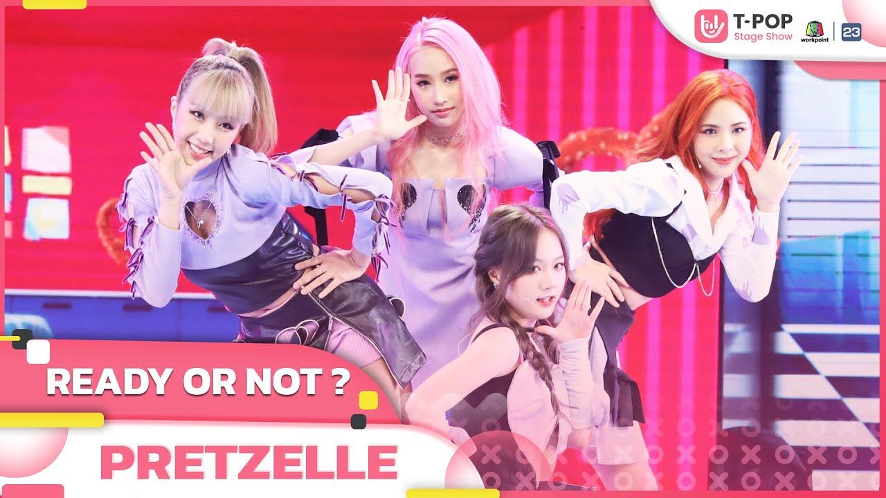 PRETZELLE - Ready Or Not? @T-POP STAGE SHOW! | 29012022