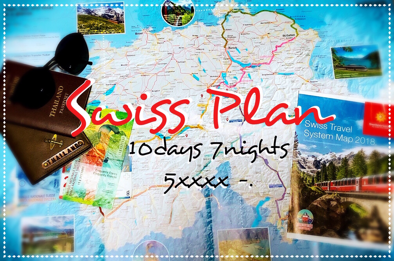แจกแผนเที่ยวสวิตเซอร์แลนด์ด้วยตนเอง 10วัน 7คืน ด้วยงบ 5X,Xxx ฉบับโตแล้ว เที่ยวเองได้ - Pantip