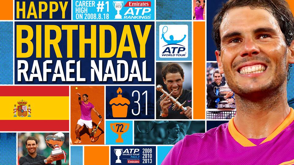 Rafael Nadal Celebrates 31st Birthday .... สุขสันต์วันเกิด ราฟาเอล นา ...