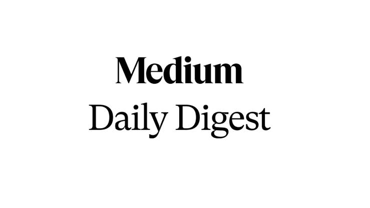 Medium daily digest что это