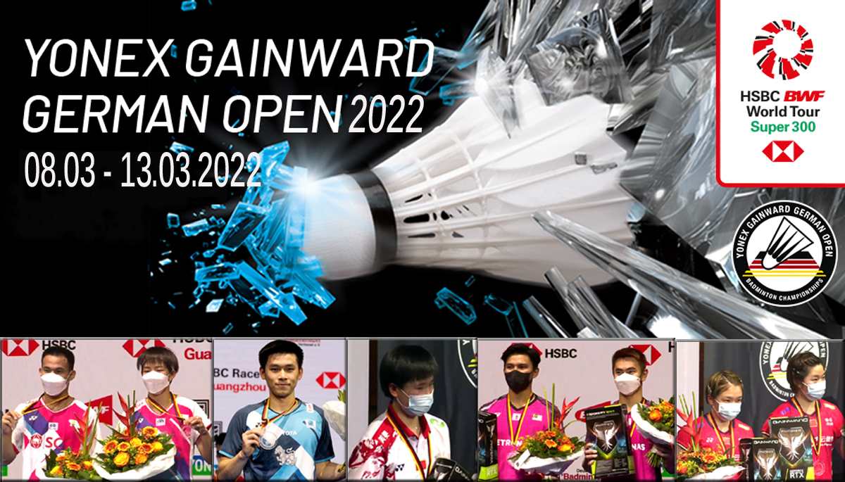 คลิปแบดมินตัน YONEX GAINWARD German Open 2022 รอบ 32 - รอบชิงชนะเลิศ (8 - 13 มี.ค