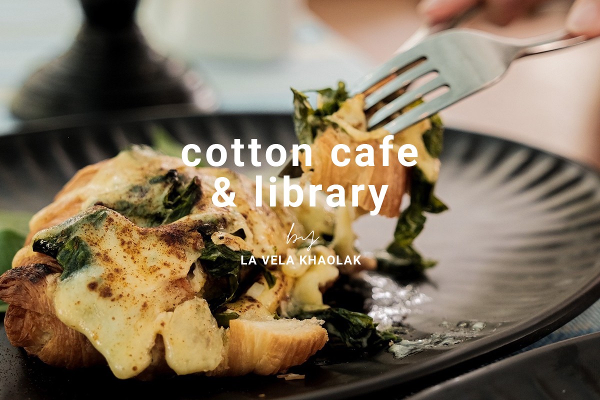 [SR] TRIP’LE x COTTON CAFE & LIBRARY, LA VELA KHAO LAK pantip
