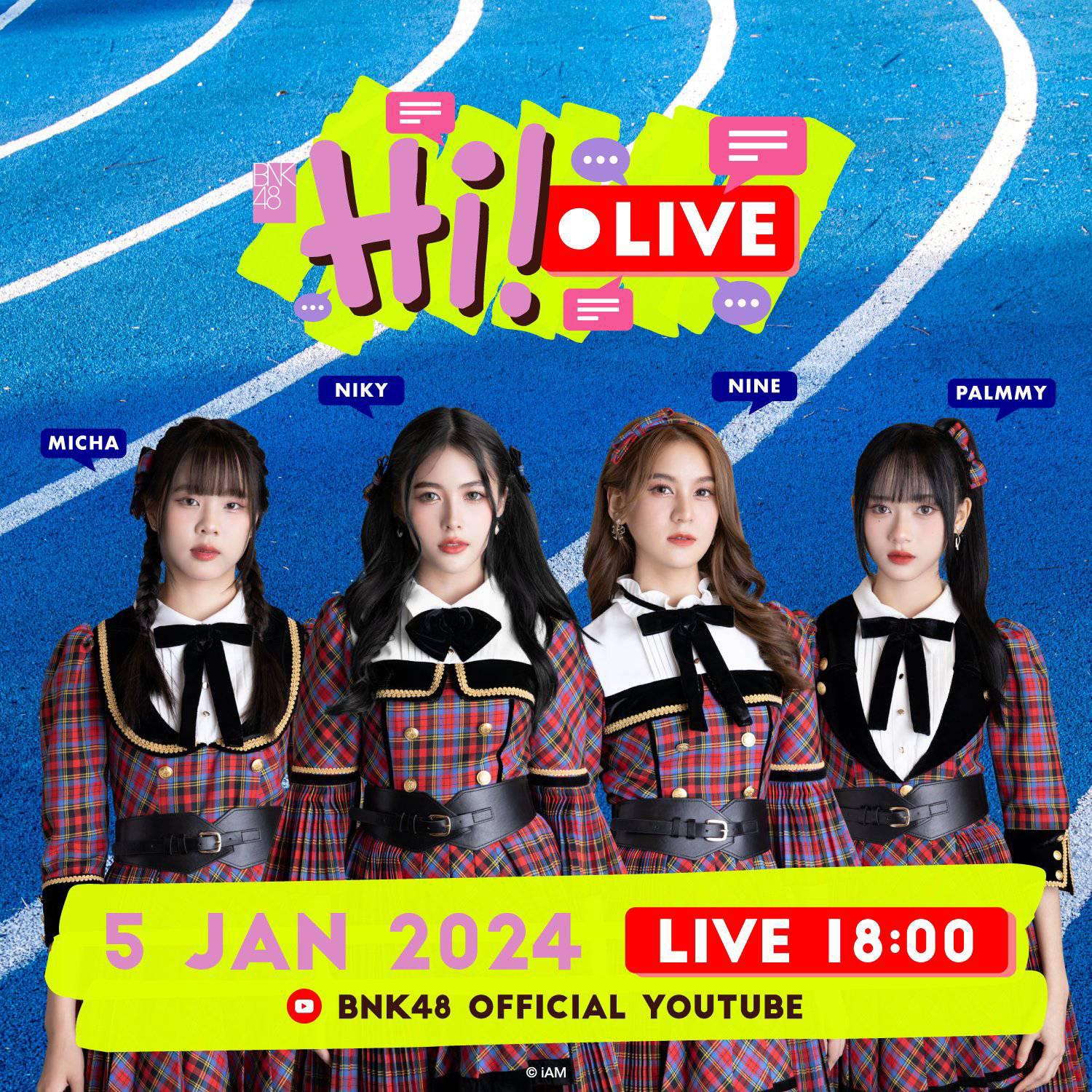 พรุ่งนี้พบกับ BNK48 Hi! LIVE ครั้งแรกของปี 2024 Pantip