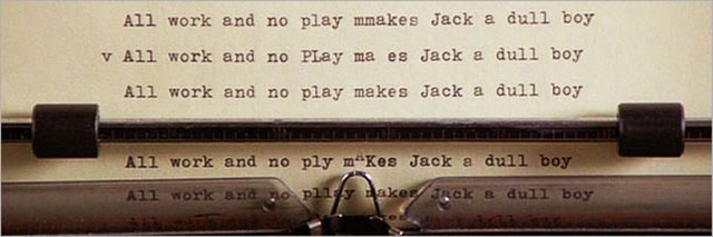 Makes jack. Картинка all work and no Play makes Jack a dull boy. Makes Jack a dull boy. Сияние all work and no Play. All work and no Play makes Jack a dull boy сочинение.